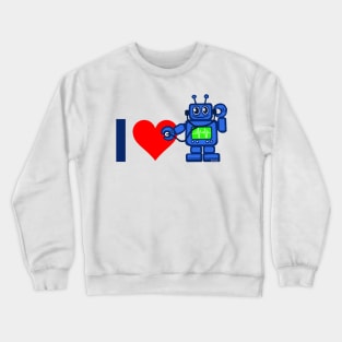 I Heart Robot, Robot Listen to Heart Crewneck Sweatshirt